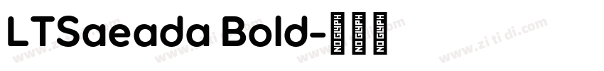 LTSaeada Bold字体转换